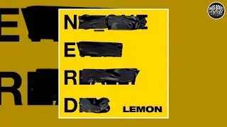 N.E.R.D  - Lemon ( Bass Boosted )