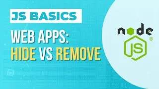 DOM - Hide vs remove - taking elements out of your APP web interface