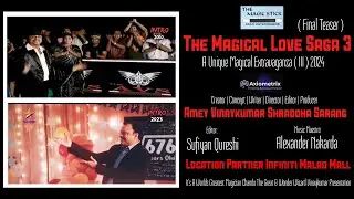 The Magical Love Saga 3 | Final Teaser | 18th World Record | Location Partner : Infiniti Malad Mall