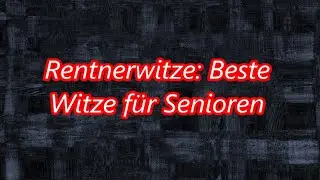 Rentnerwitze: Beste Witze f&uuml;r Senioren