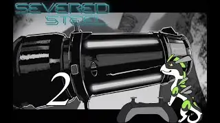 Severed Steel [2] Find The Prototype