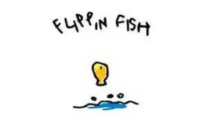 Flippin Fish