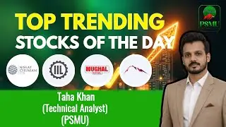 Top Trending Stocks Of The Day | Taha Khan | Technical Analyst | 19 Jan | PSMU