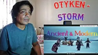 OTYKEN - STORM Music Video Reaction FROM INDIA 🦊🦒🐯🦁 ANCIENT & MODERN 🦚🦉🦋🐣🦅🐟