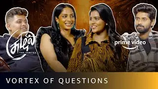 The Vortex of Questions Ft. @irfansview1 | Kathir, Aishwarya Rajesh, Sriya Reddy