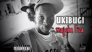 Majoka Fiza _ukibugi_[official audio]