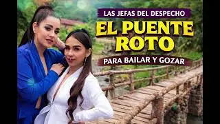 El puente roto  @lasjefasdeldespecho