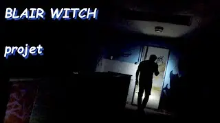 Projet Blair Witch (UrbeX)