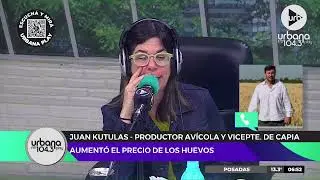 Aument&oacute; el precio de los huevos | Juan Kutulas, productor av&iacute;cola y VP de Capia, en #DeAc&aacute;EnM&aacute;s