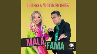 MALA FAMA