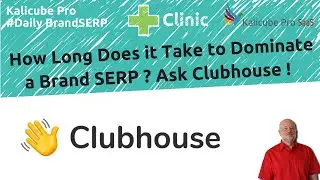 How Long Does it Take to Dominate a Brand SERP ? Ask Clubhouse ! Kalicube #DailyBrandSERP