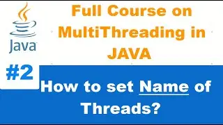 How to set Name of Threads In java? #2 👍🔥