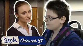 SZKOŁA - ODC. 31 CZ. 2