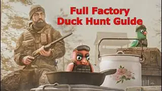 Duck Hunt Guide | Factory | Escape From Tarkov 1.0