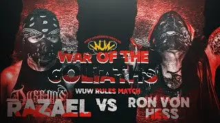 Ron Von Hess vs Razael [WuW Rules] (WUW War of the Goliaths)