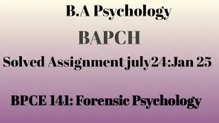 BPCE142: Forensic Psychology| Solved Assignment- July 24- Jan 25| B.A Psychology | IGNOU