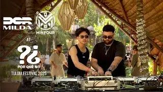 DCR Milda B2B MIN FOUR - ¿PorQuéNo? Tulum Festival 2025 [Full Set]