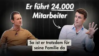 Er führt 24.000 Mitarbeiter...und seine Familie | Interview mit Philipp Lehner