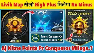 🇮🇳DAY 10 - PLAY LIVIK MAP FOR HIGH PLUS & EASY CONQUEROR🔥| TODAY CONQUEROR POINTS⁉️ TIPS & TRICKS✅