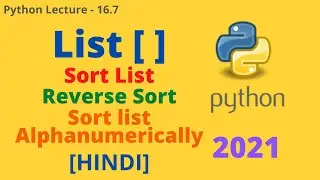 List in Python | Sort List | Reverse Sort | Arrange Data in List | Lecture - 16.7 | CodingwithPritam