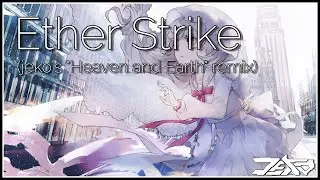 Akira Complex - Ether Strike (jeko's 