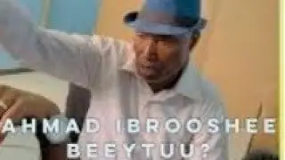 Ahmad ibroshe old oromo music