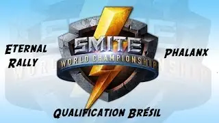 Smite Fr - Arena of gods (Brazil World Qualifier) : Demi-finale : EternalRally Vs Phalanx Game 1