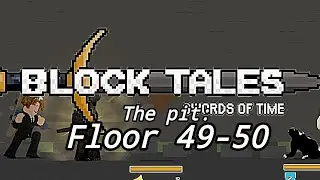 Block tales: The Pit: Floor 49-50