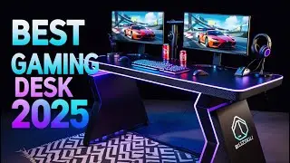 Best Gaming Desks 2025 - Top 6 Desks for Gaming 2025