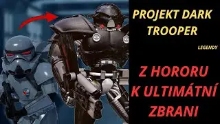 Z HORORU K ULTIMÁTNÍ ZBRANI/ projekt Dark trooper (legendy)