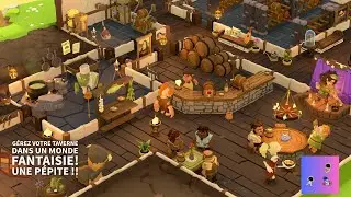 Tavern Keeper - D&eacute;couverte - Un jeu de gestion de taverne excellent, je recommande !!