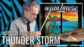 Masayoshi Takanaka - THUNDER STORM | Office Drummer [First Time Hearing]