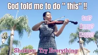 Shakira: Try Everything From Zootopia(Violin Cover)