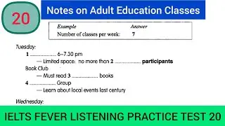 Ielts fever listening 20 | Notes on adult education classes