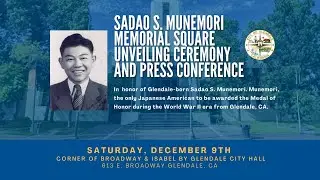 Sadao Munemori Memorial Square Dedication