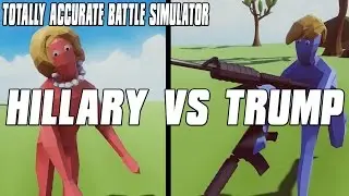 HILLARY VS TRUMP! DUEL TO THE DEATH - Totally Accurate Battle Simulator Open Alpha Gameplay