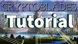 CryptoBlades Tutorial - How to get playing and earn big time!