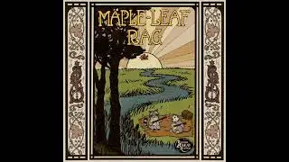 Joplin- Maple Leaf Rag (First Great Piano Rag)