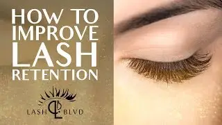 How to Improve Eyelash Extension Retention [6 Steps]