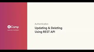 Updating & Deleting Using REST API
