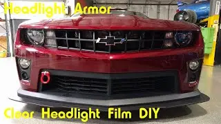 Clear Headlight Tint Protection Film DIY - Chevrolet Camaro / ZL1 - Headlight Armor