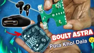Boult Astra Teardown 🔥 अंदर का सच | Boult Earbuds Full Review & Secrets 😲 ToughErrorSid