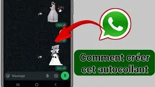 Comment cr&eacute;er des stickers WhatsApp sans application | Guide &eacute;tape par &eacute;tape