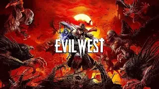 Evil West Gameplay - First Look (4K)