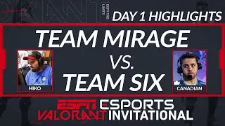 Team Mirage vs Team Six - Day 1 Highlights - ESPN Esports VALORANT INVITATIONAL | ESPN ESPORTS
