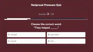 Reciprocal Pronouns Quiz | Reciprocal Pronouns Examples & Practice Exercise | English Grammar Test