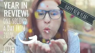 YEAR IN REVIEW: 2019 | 1SE 2019 | 1 second everyday 2019 | One second a day for a year | 1SE App