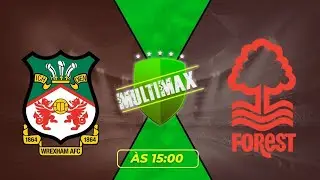 WREXHAM X NOTTINGHAM FOREST | AO VIVO COPA DA INGLATERRA