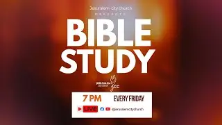 FRIDAY BIBLE STUDY