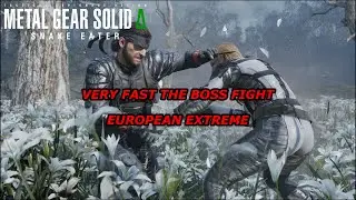 Very Fast The Boss Fight European Extreme | MGS Delta: Snake Eater